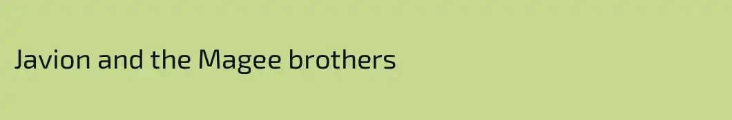 Javion and the Magee brothers